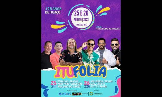 ItuFolia 2023 acontece nesta sexta-feira (25) e sábado (26), em comemoração aos 126 de Ituaçu